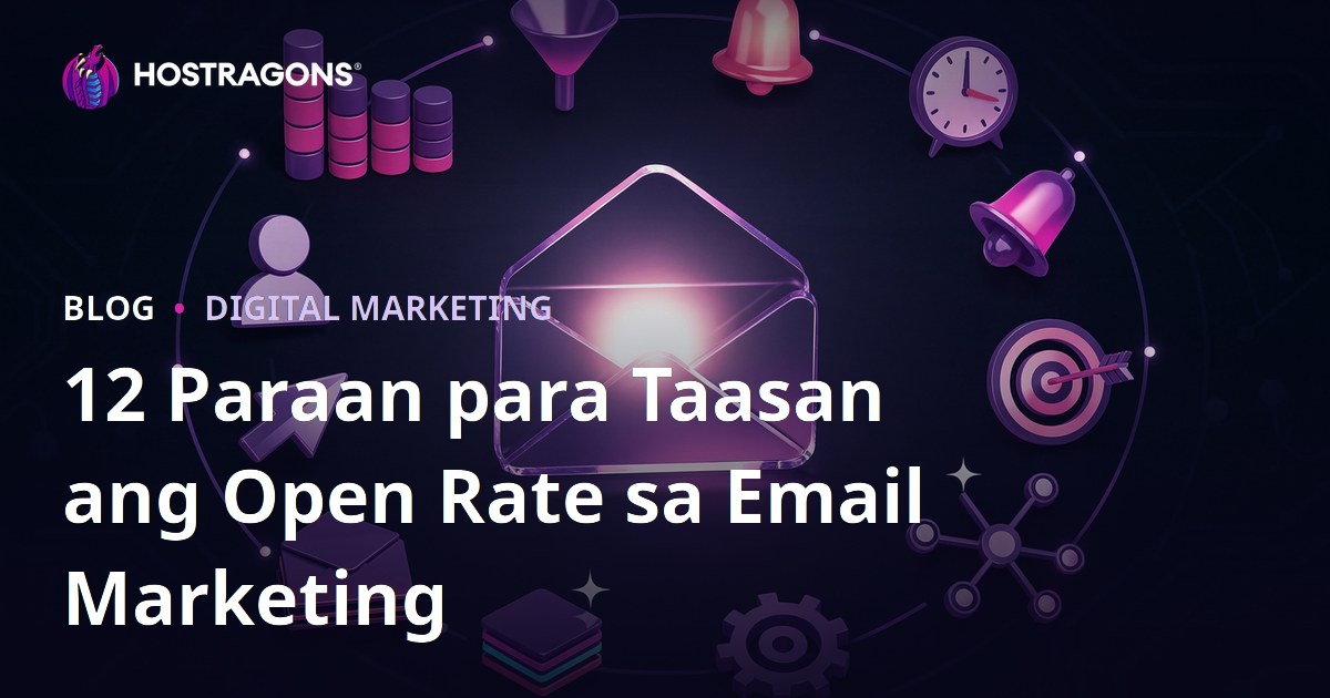 12 Paraan para Taasan ang Open Rate sa Email Marketing