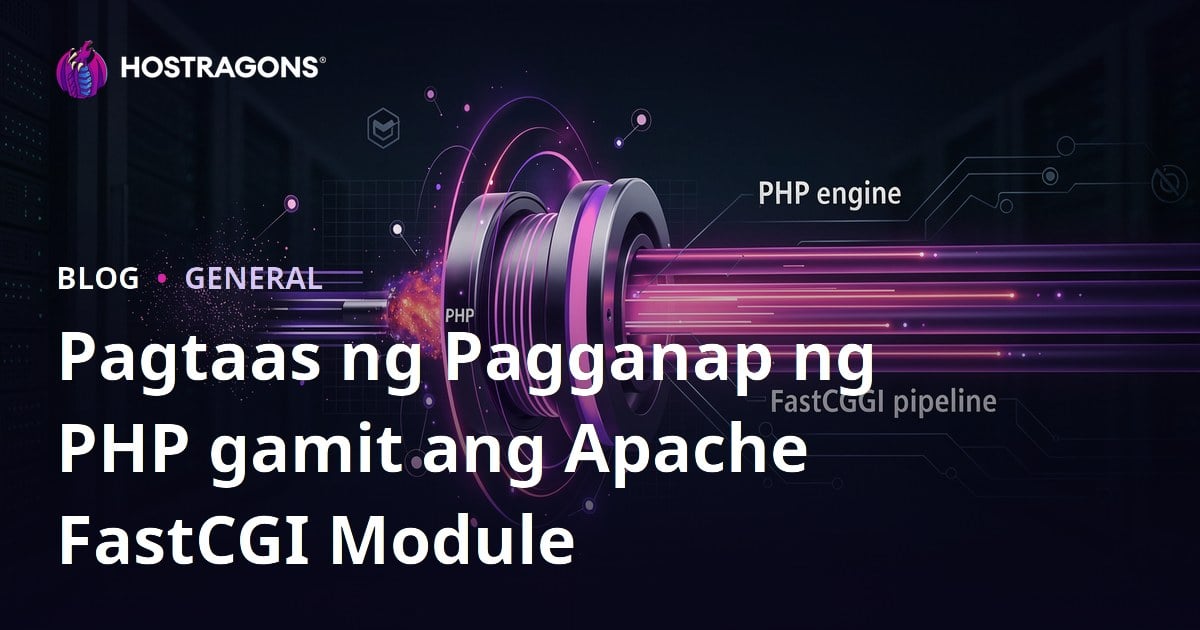 Pagtaas ng Pagganap ng PHP gamit ang Apache FastCGI Module