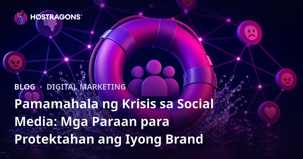 Pamamahala ng Krisis sa Social Media: Mga Paraan para Protektahan ang Iyong Brand