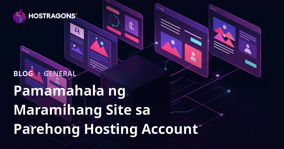 Pamamahala ng Maramihang Site sa Parehong Hosting Account