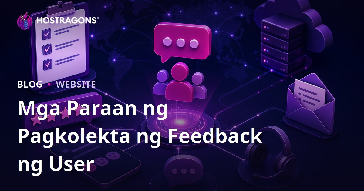 Mga Paraan ng Pagkolekta ng Feedback ng User