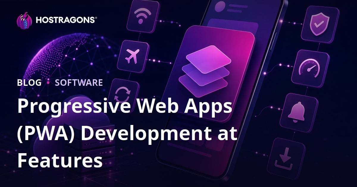 Progressive Web Apps (PWA) Development at Features
