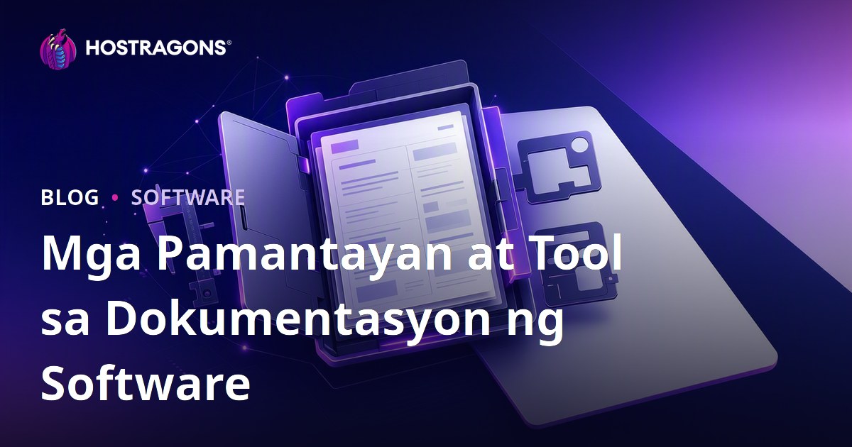 Mga Pamantayan at Tool sa Dokumentasyon ng Software