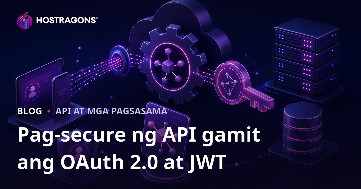 Pag-secure ng API gamit ang OAuth 2.0 at JWT