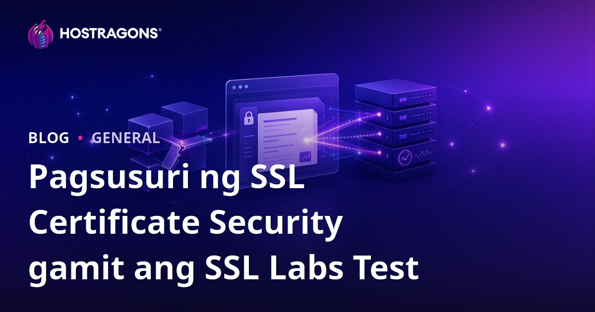 Pagsusuri ng SSL Certificate Security gamit ang SSL Labs Test