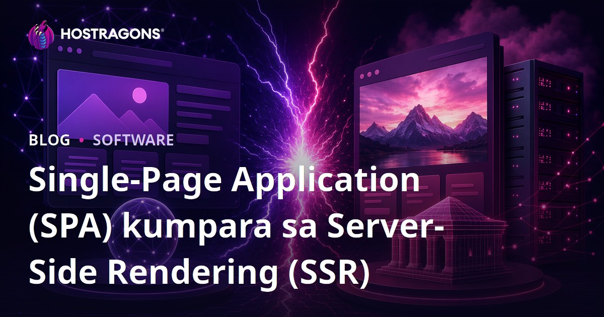Single-Page Application (SPA) kumpara sa Server-Side Rendering (SSR)