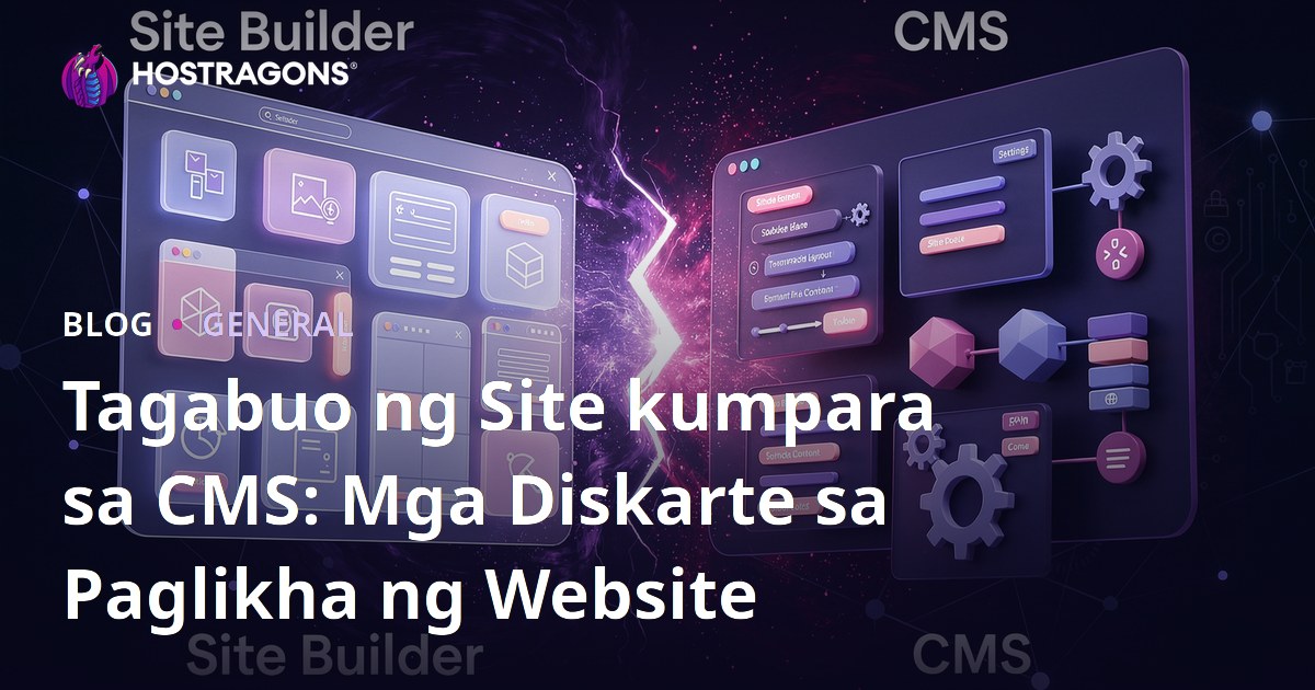 Tagabuo ng Site kumpara sa CMS: Mga Diskarte sa Paglikha ng Website