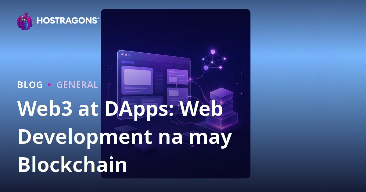 Web3 at DApps: Web Development na may Blockchain