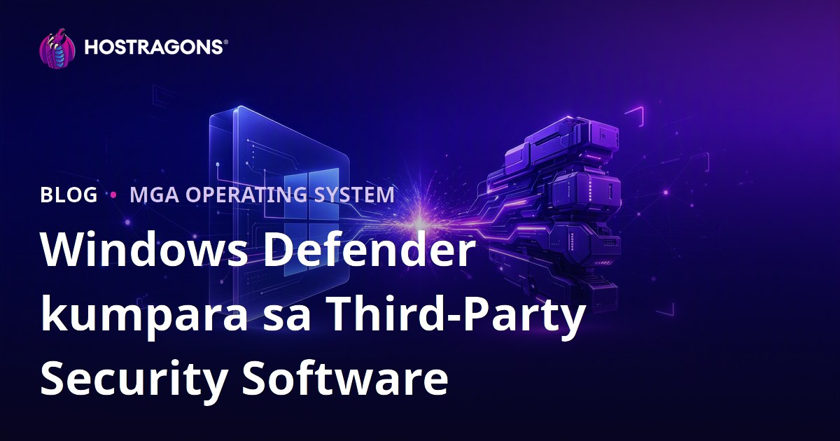 Windows Defender kumpara sa Third-Party Security Software