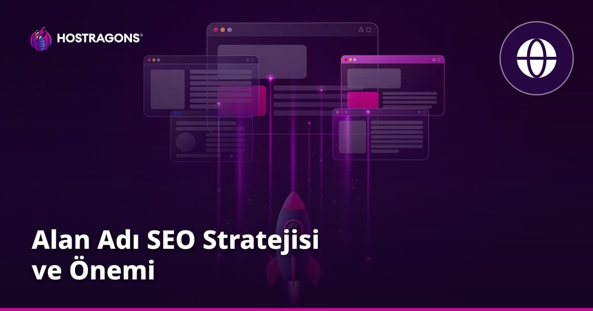 Alan Adı SEO Stratejisi ve Önemi