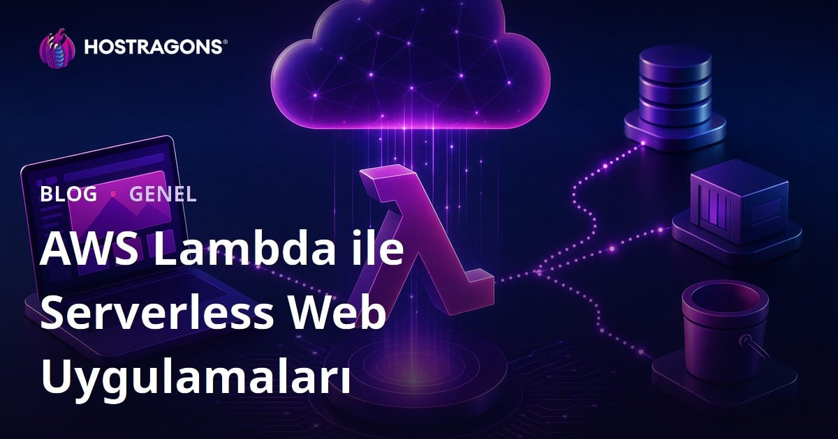 AWS Lambda ile Serverless Web Uygulamaları