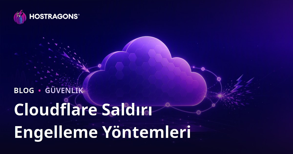 Cloudflare Saldırı Engelleme Yöntemleri