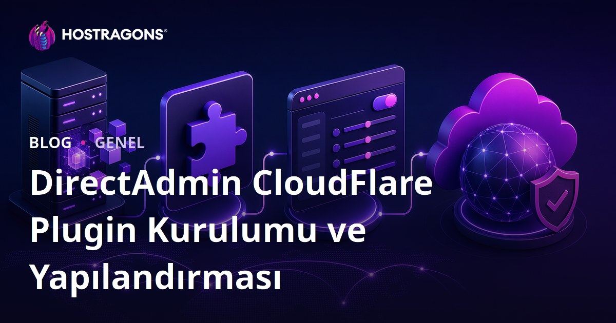DirectAdmin CloudFlare Plugin Kurulumu ve Yapılandırması