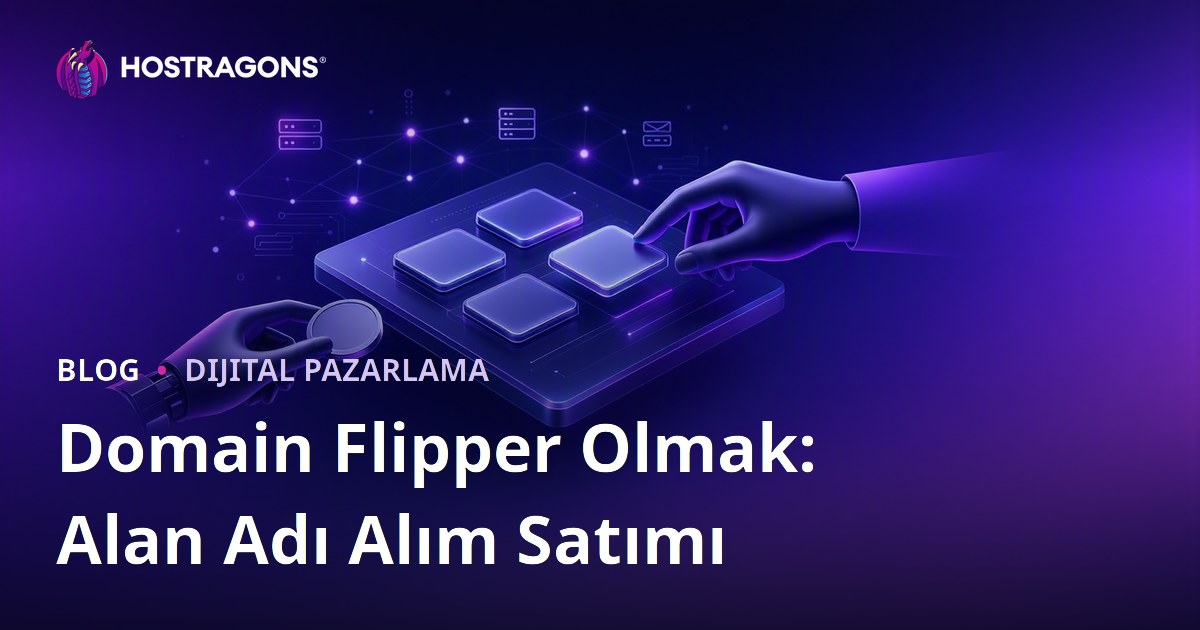 Domain Flipper Olmak: Alan Adı Alım Satımından Para Kazanmak