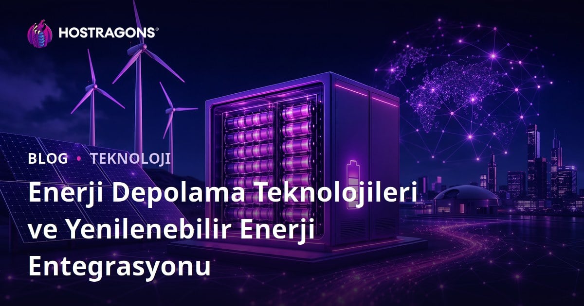 Enerji Depolama Teknolojileri ve Yenilenebilir Enerji Entegrasyonu