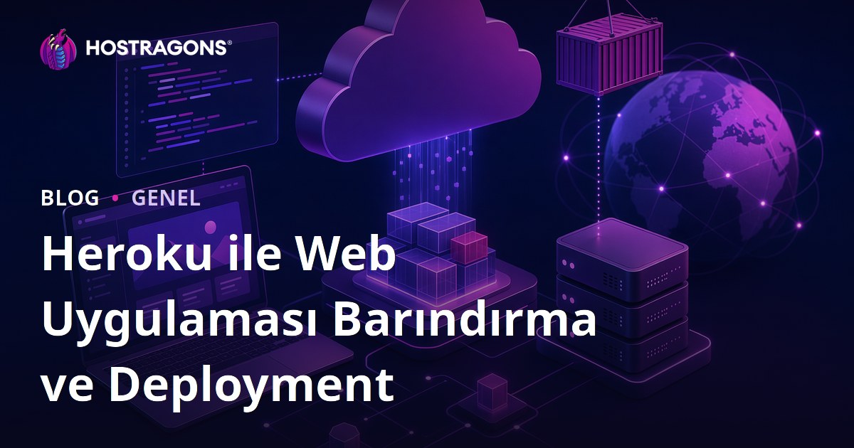 Heroku ile Web Uygulaması Barındırma ve Deployment