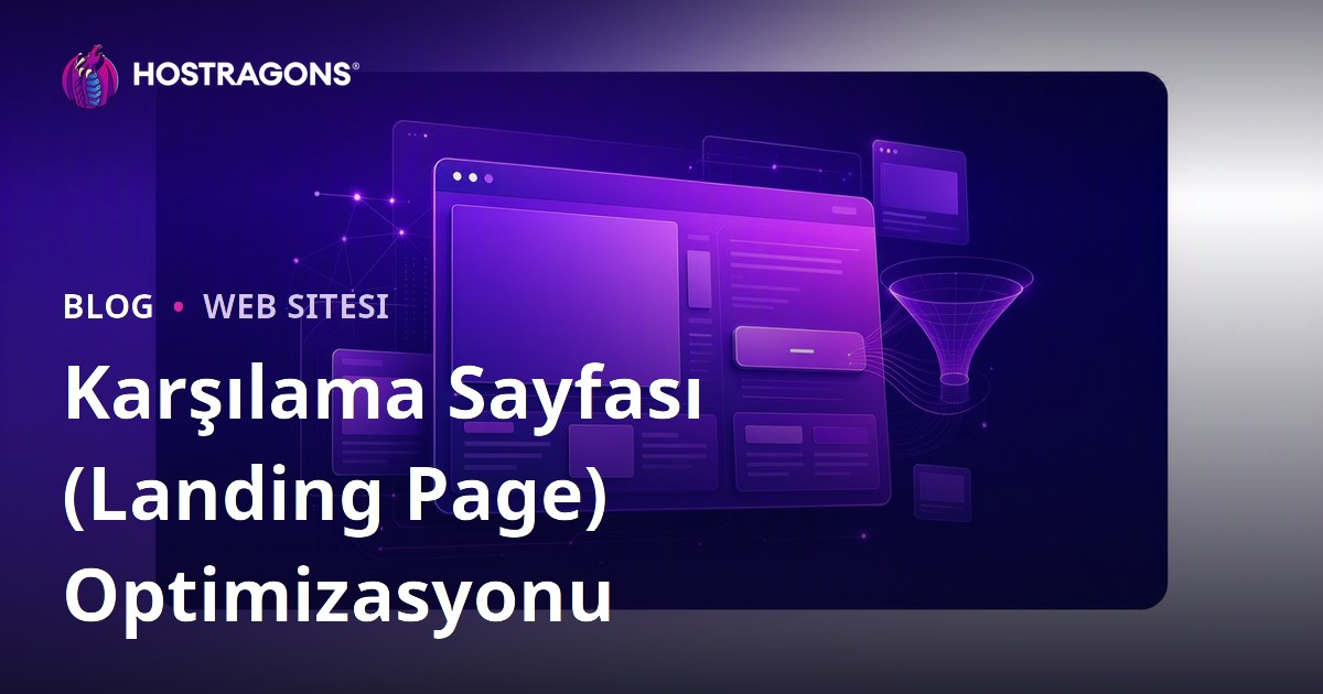 Karşılama Sayfası (Landing Page) Optimizasyonu