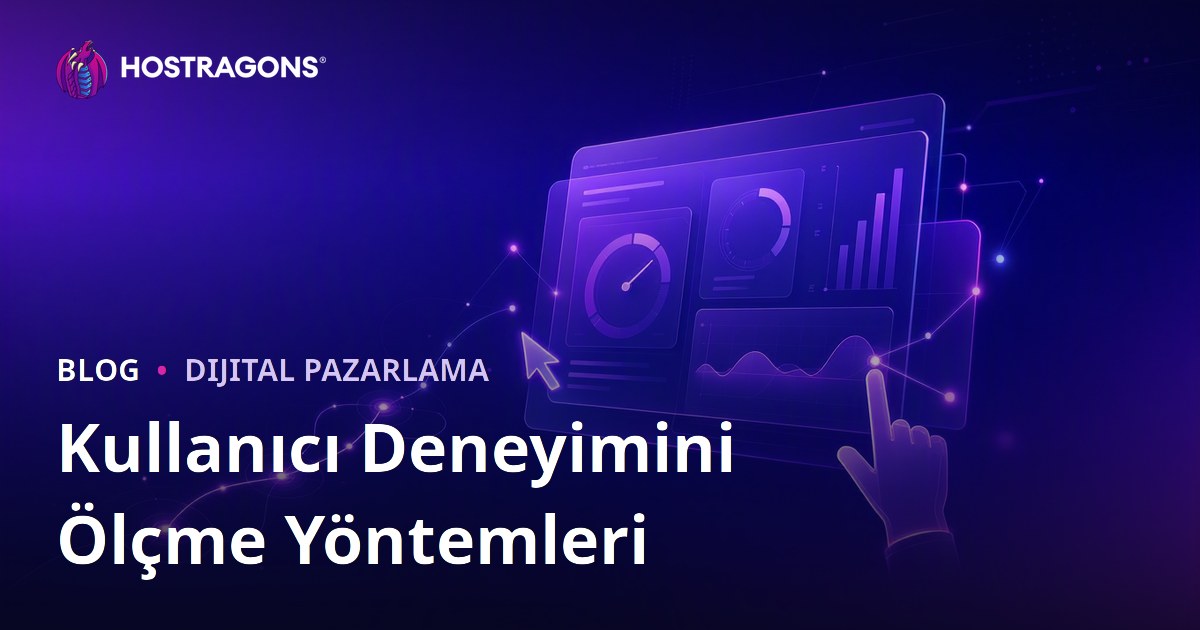 Kullanıcı Deneyimini Ölçme Yöntemleri