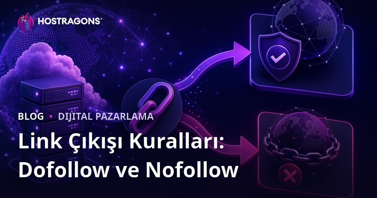 Link Çıkışı (Outbound Links) Kuralları: Dofollow ve Nofollow Ayrımı