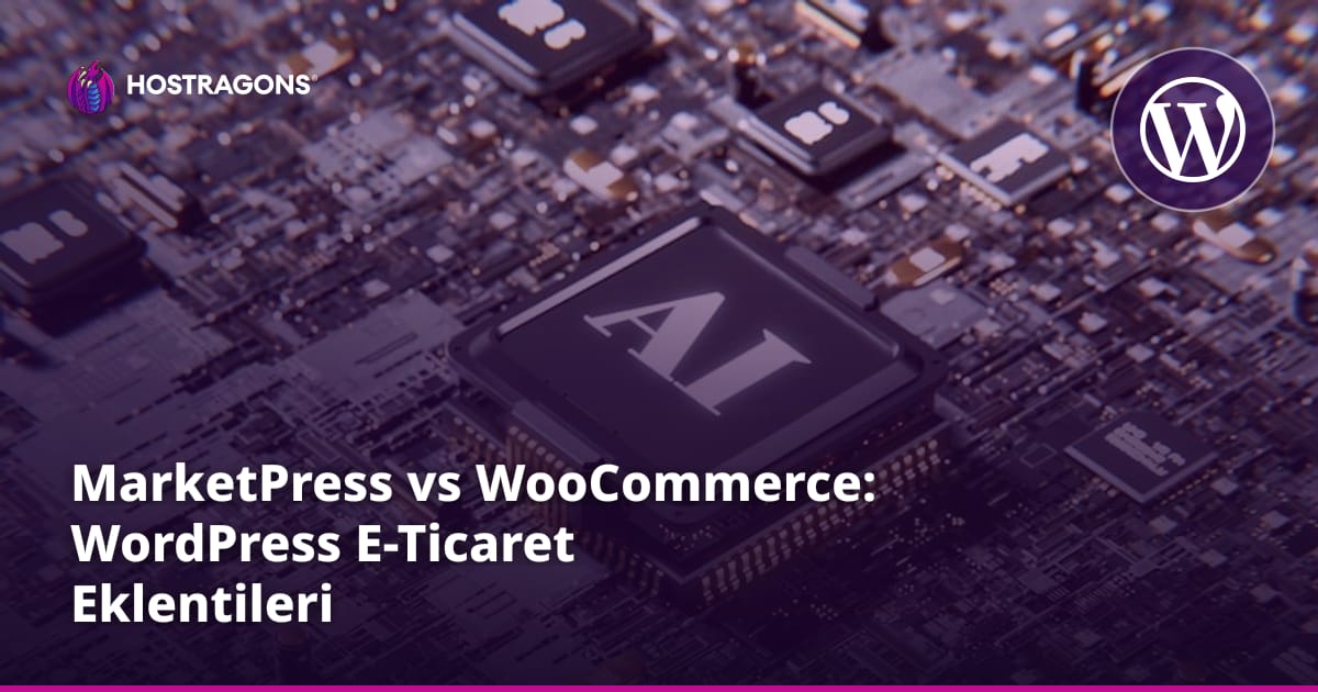 MarketPress vs WooCommerce: WordPress E-Ticaret Eklentileri