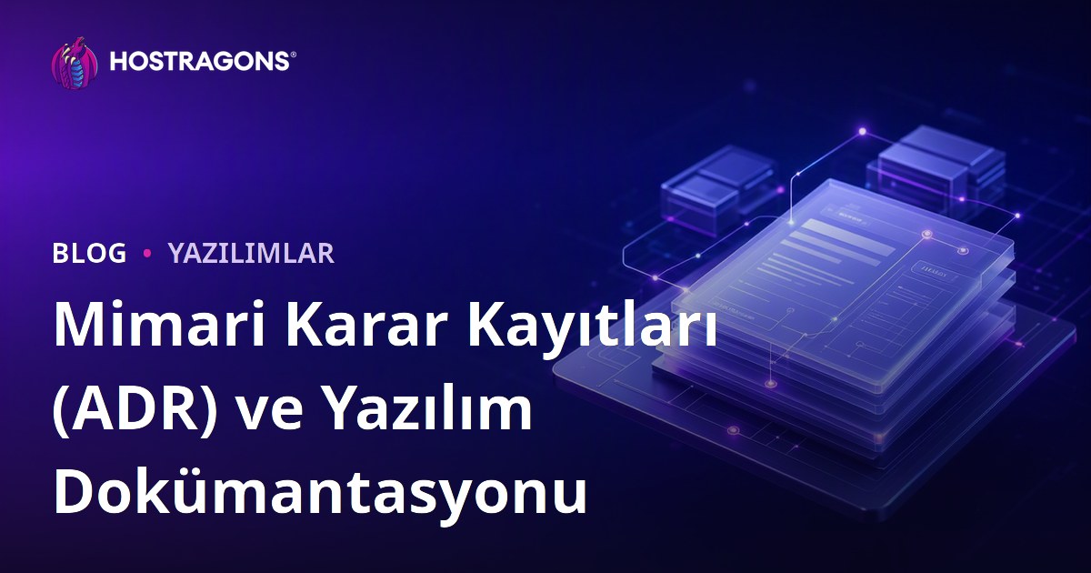 Mimari Karar Kayıtları (ADR) ve Yazılım Dokümantasyonu