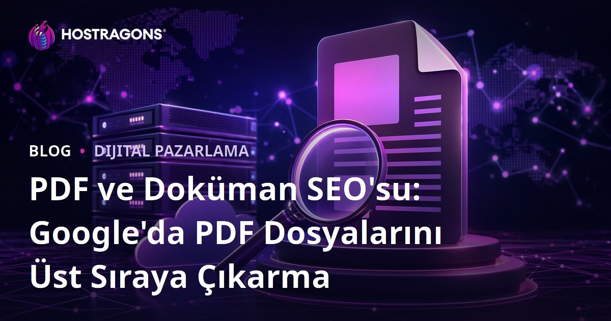 PDF ve Doküman SEO'su: Google'da PDF Dosyalarını Üst Sıraya Çıkarma