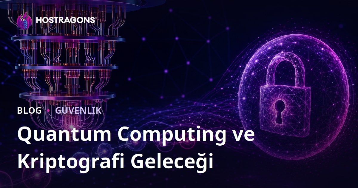 Quantum Computing ve Kriptografi Geleceği