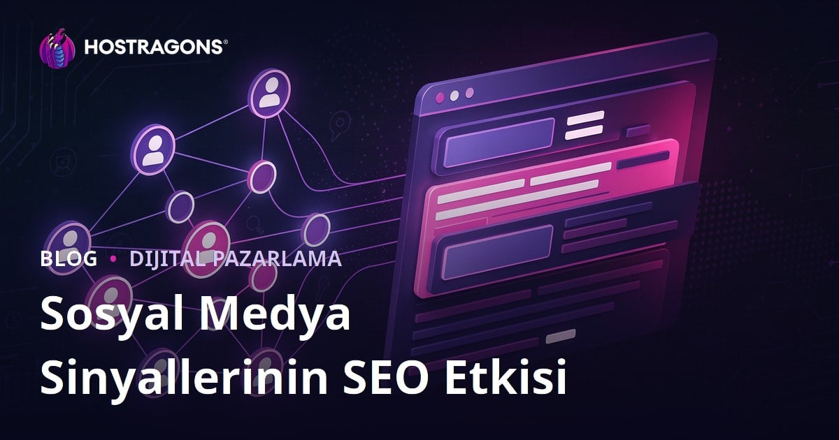 Sosyal Medya Sinyallerinin SEO ve Arama Motoru Sıralamalarına Etkisi