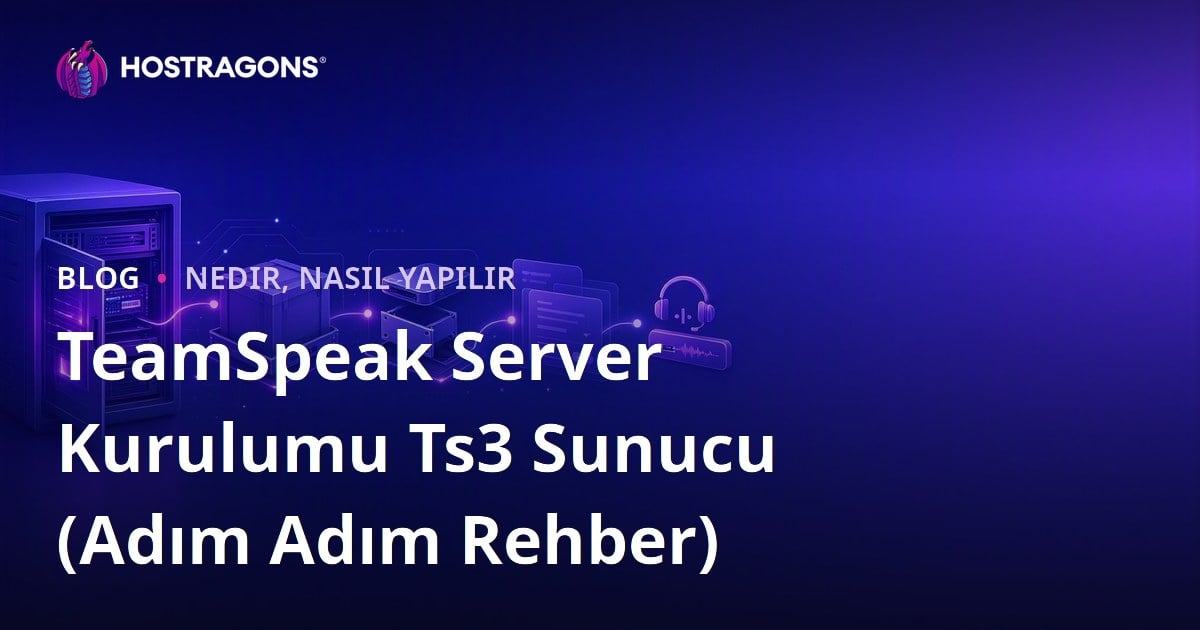 TeamSpeak Server Kurulumu Ts3 Sunucu (Adım Adım Rehber)
