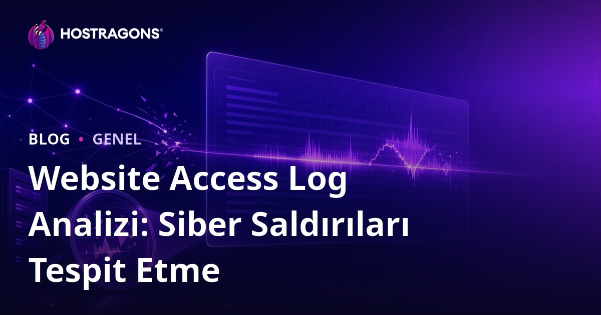 Website Access Log Analizi: Siber Saldırıları Tespit Etme