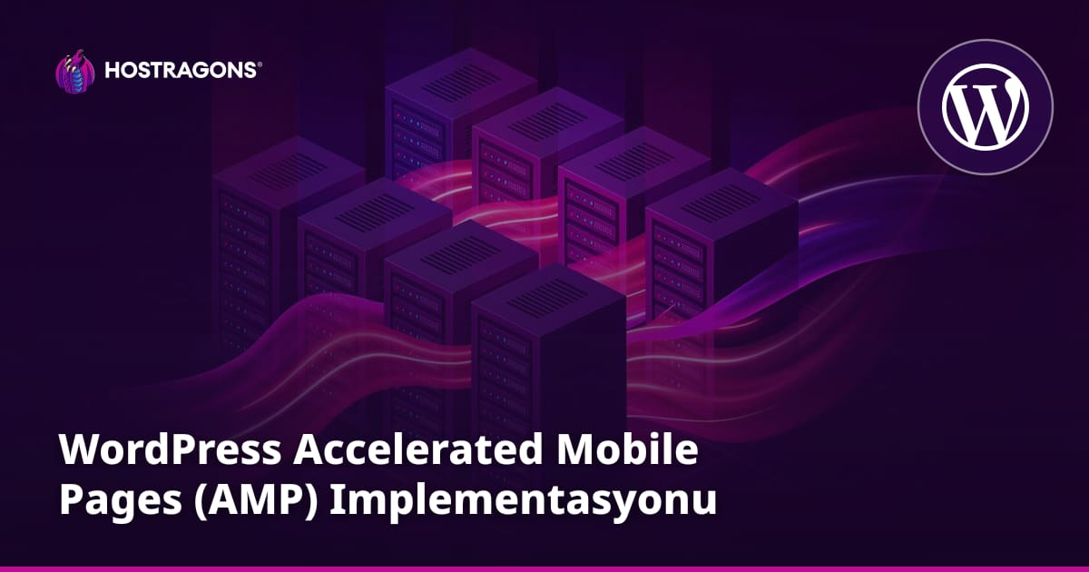 WordPress Accelerated Mobile Pages (AMP) Implementasyonu