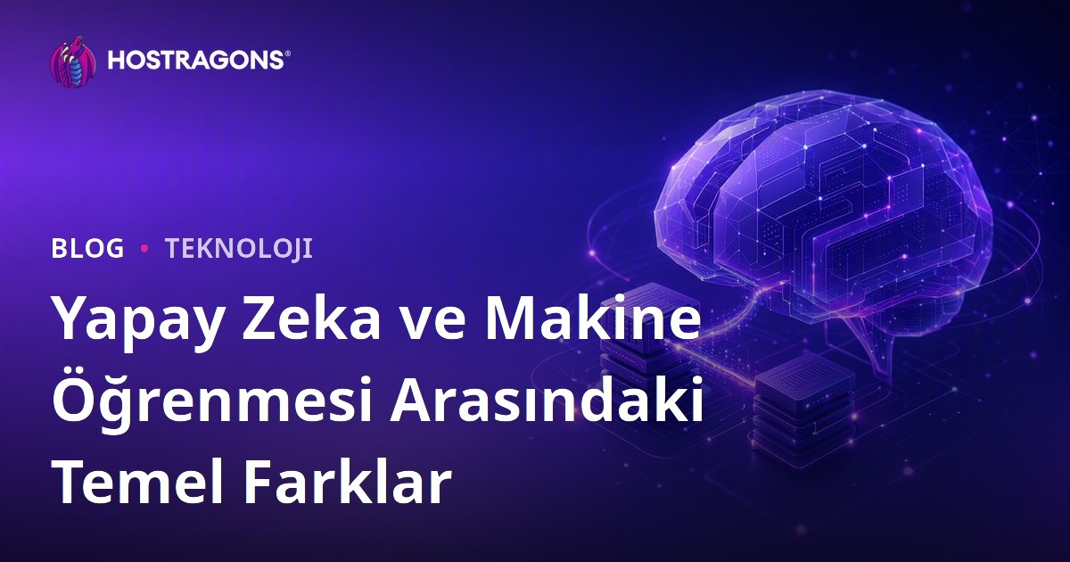Yapay Zeka ve Makine Öğrenmesi Arasındaki Temel Farklar