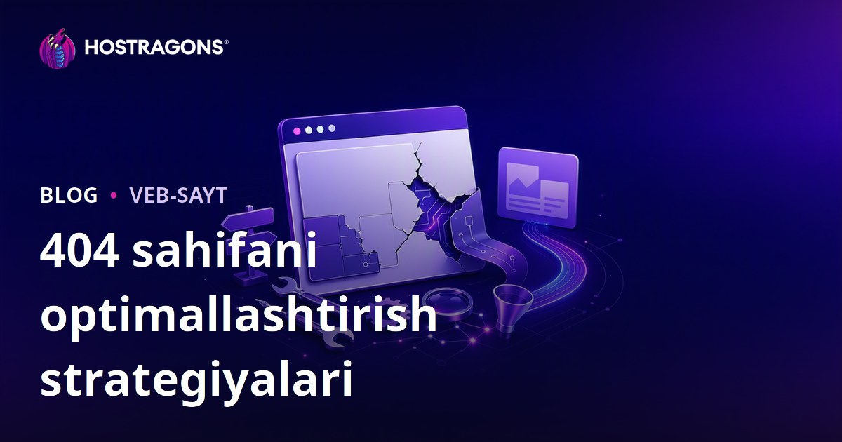 404 sahifani optimallashtirish strategiyalari