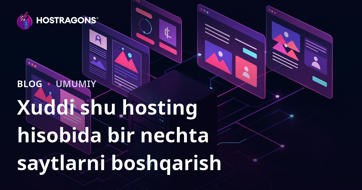 Xuddi shu hosting hisobida bir nechta saytlarni boshqarish