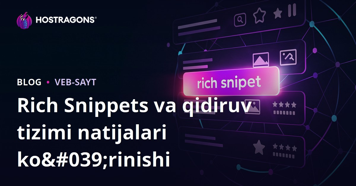 Rich Snippets va qidiruv tizimi natijalari ko'rinishi