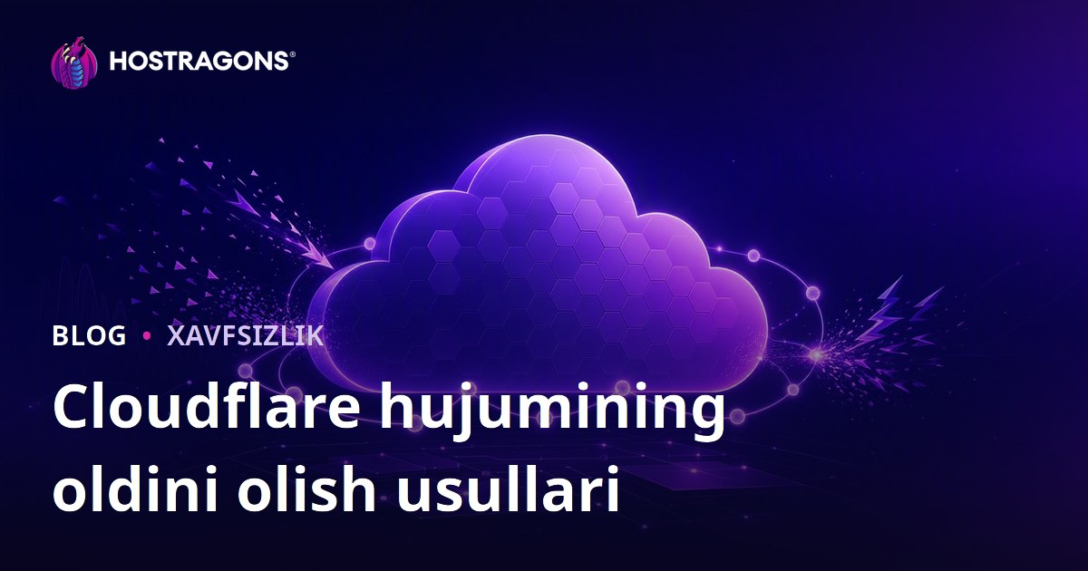 Cloudflare hujumining oldini olish usullari