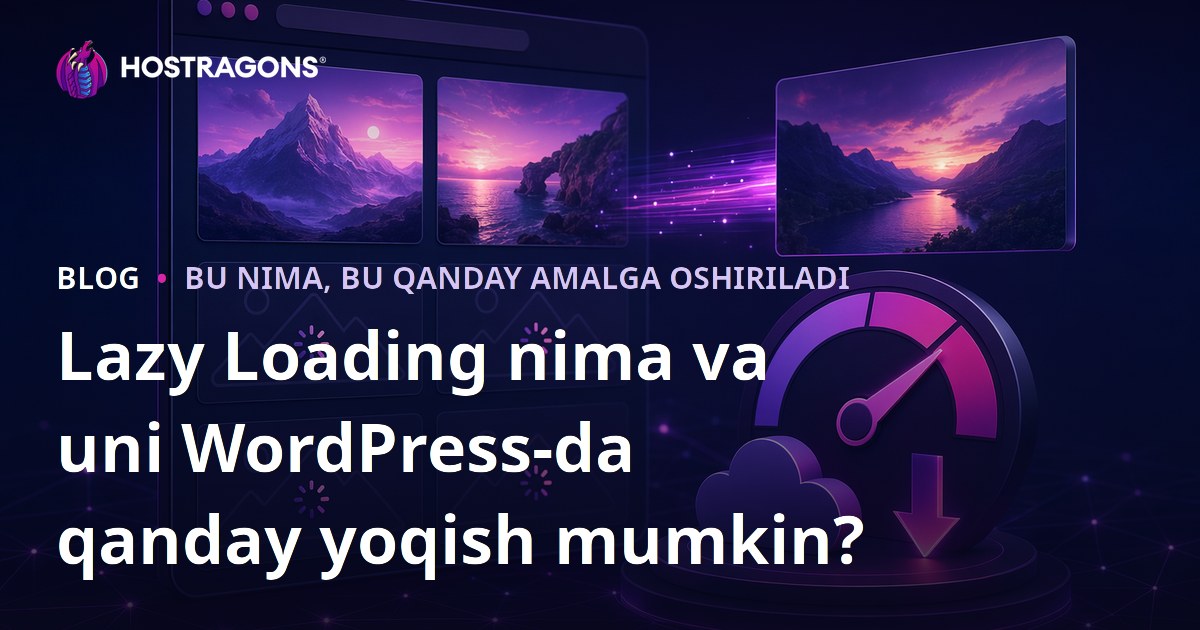 Lazy Loading nima va uni WordPress-da qanday yoqish mumkin?