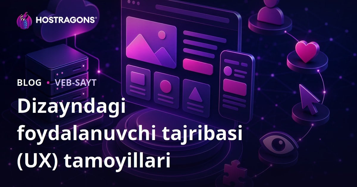 Dizayndagi foydalanuvchi tajribasi (UX) tamoyillari