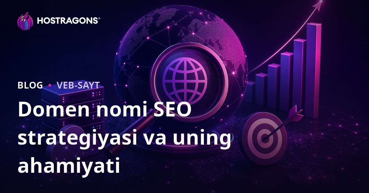 Domen nomi SEO strategiyasi va uning ahamiyati