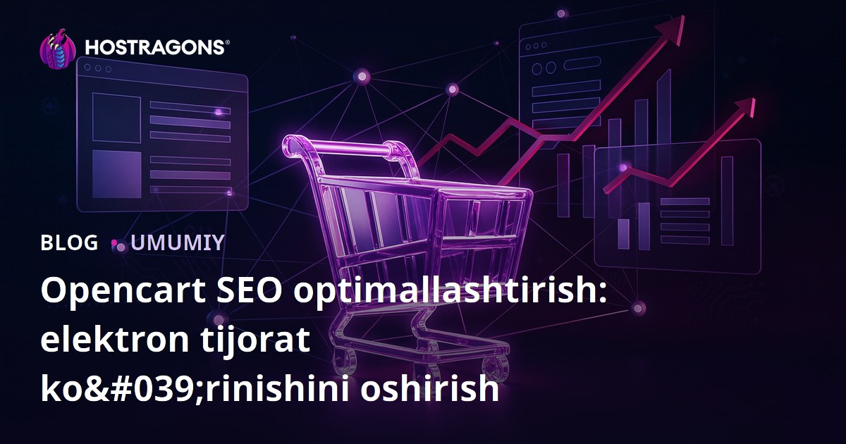 Opencart SEO optimallashtirish: elektron tijorat ko'rinishini oshirish