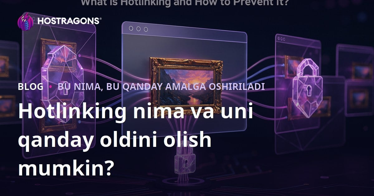 Hotlinking nima va uni qanday oldini olish mumkin?