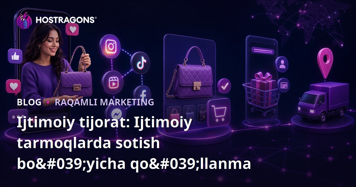 Ijtimoiy tijorat: Ijtimoiy tarmoqlarda sotish bo'yicha qo'llanma