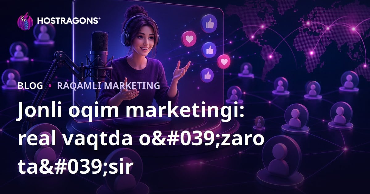 Jonli oqim marketingi: real vaqtda o'zaro ta'sir