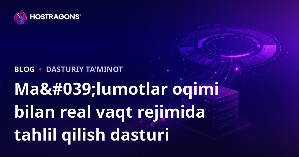 Ma'lumotlar oqimi bilan real vaqt rejimida tahlil qilish dasturi
