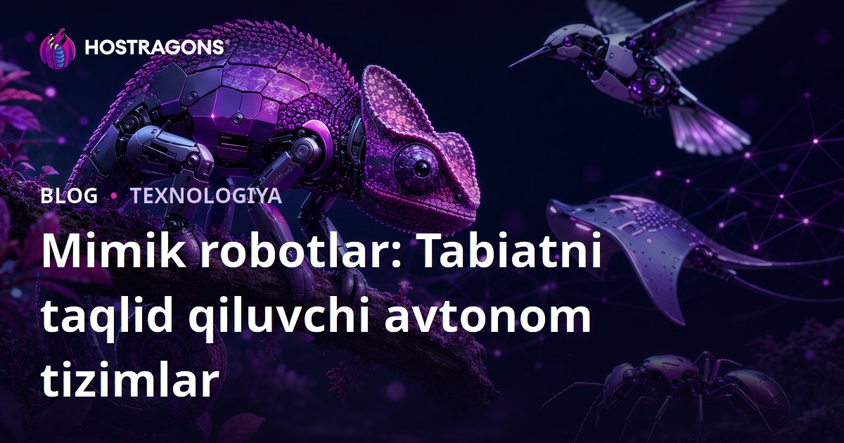 Mimik robotlar: Tabiatni taqlid qiluvchi avtonom tizimlar