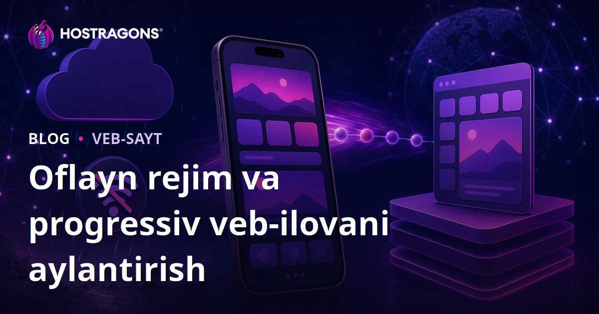 Oflayn rejim va progressiv veb-ilovani aylantirish