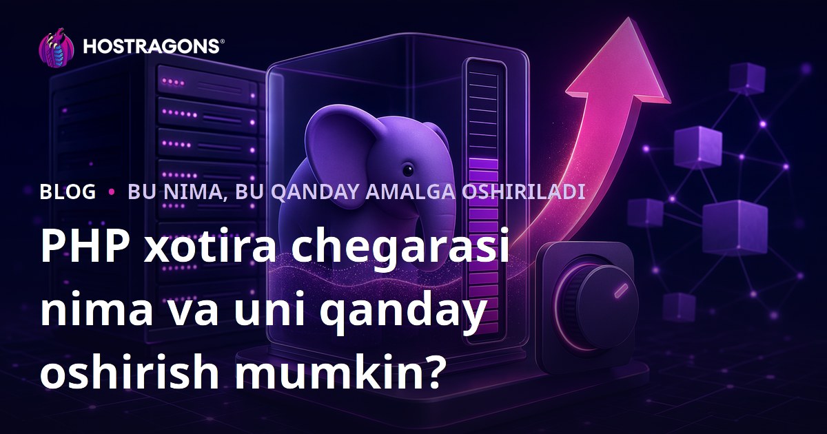 PHP xotira chegarasi nima va uni qanday oshirish mumkin?