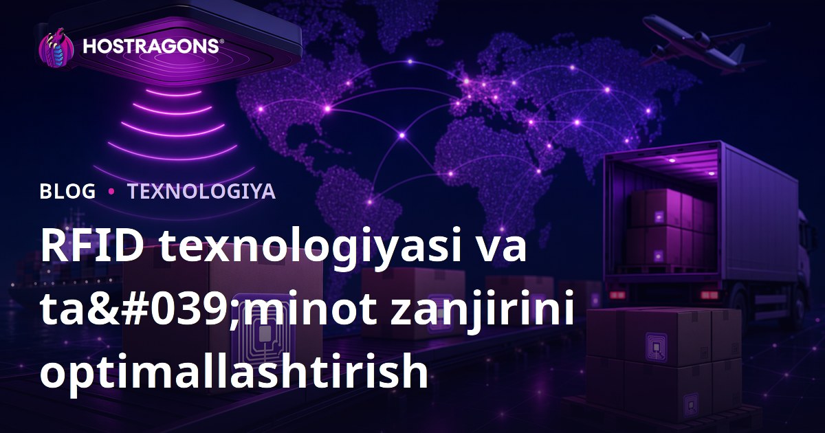 RFID texnologiyasi va ta'minot zanjirini optimallashtirish