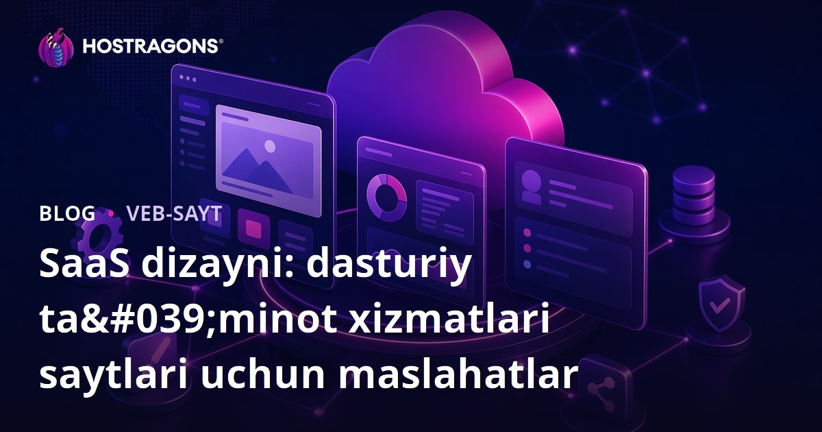 SaaS dizayni: dasturiy ta'minot xizmatlari saytlari uchun maslahatlar