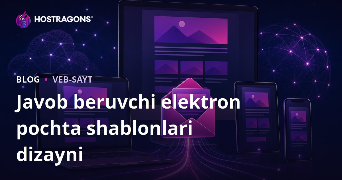 Javob beruvchi elektron pochta shablonlari dizayni